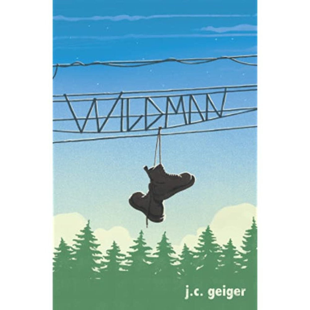 Wildman by J. C. Geiger (2017, Hardcover)